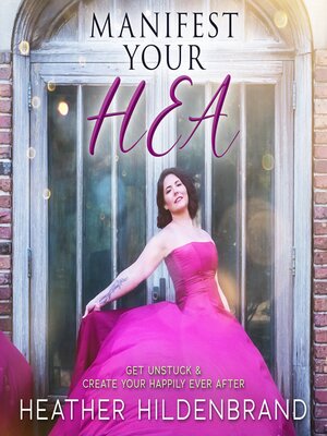cover image of Manifest Your HEA